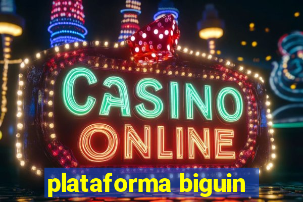 plataforma biguin